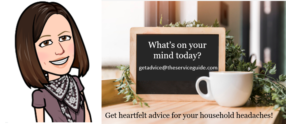 Get Heartfelt Advice For Your Household Headaches